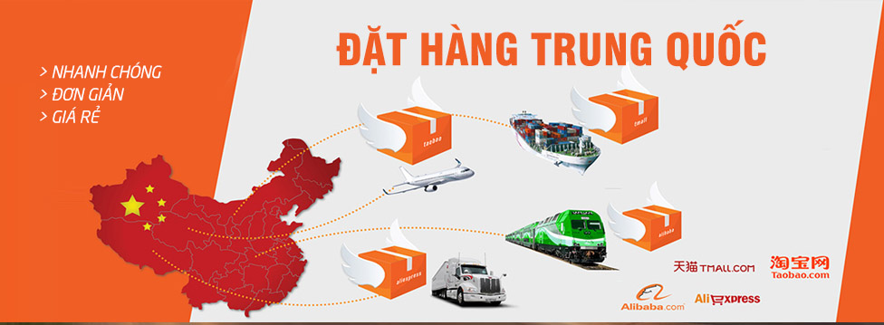 Dịch vụ mua hộ hàng từ Trung Quốc về Việt Nam uy tín